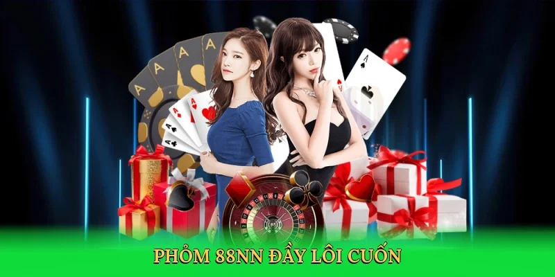 Phỏm 88NN đầy lôi cuốn