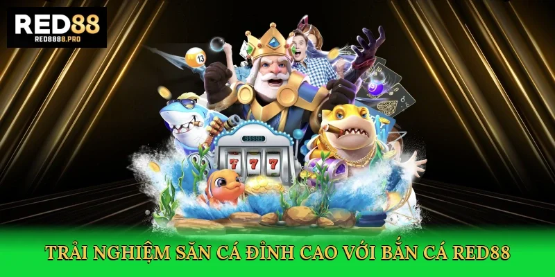 trai-nghiem-san-ca-dinh-cao-voi-ban-ca-red88-2