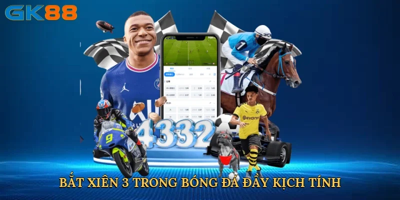 bat-xien-3-trong-bong-da-day-kich-tinh-2